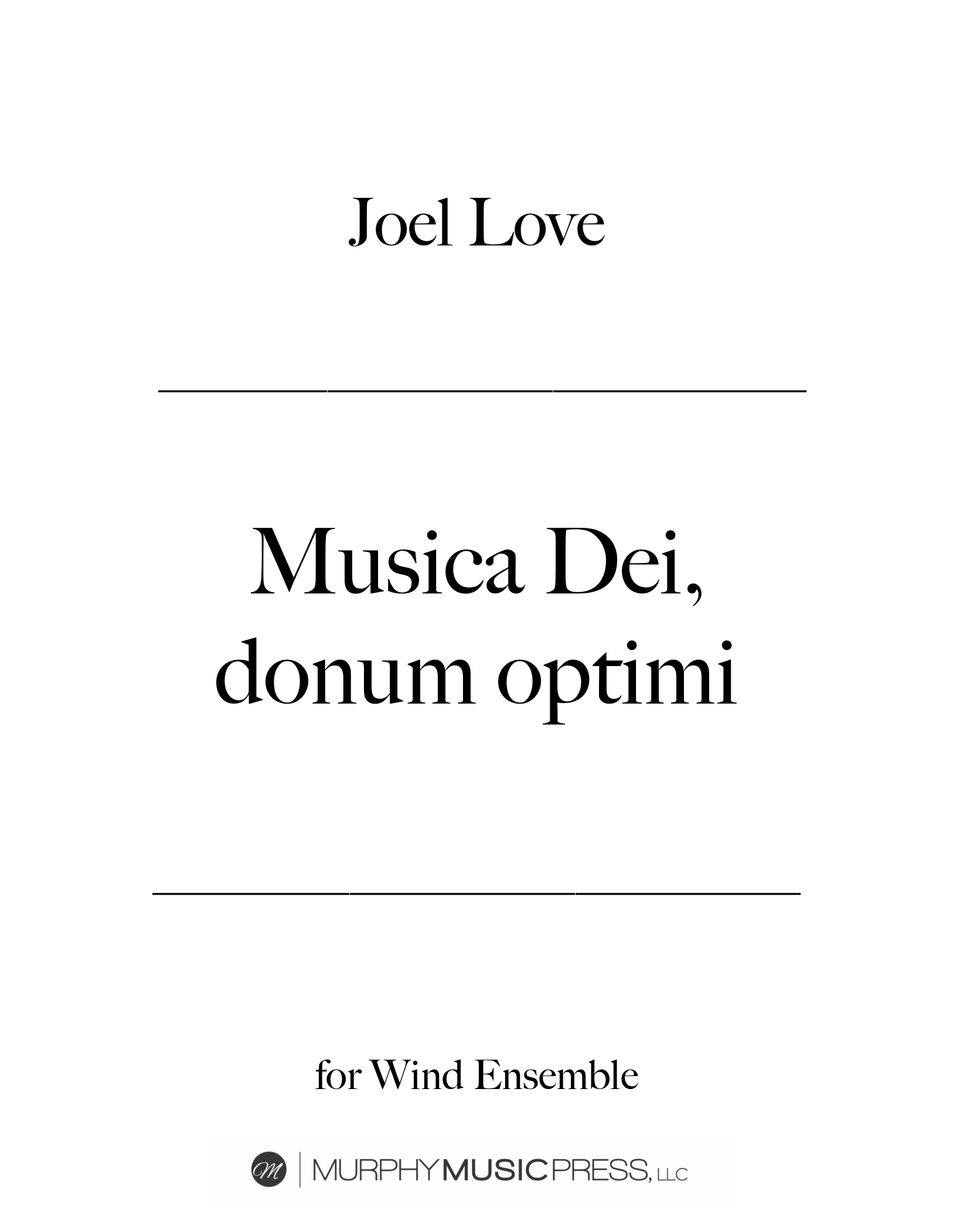 Musica Dei, Donum Optimi by Joel Love