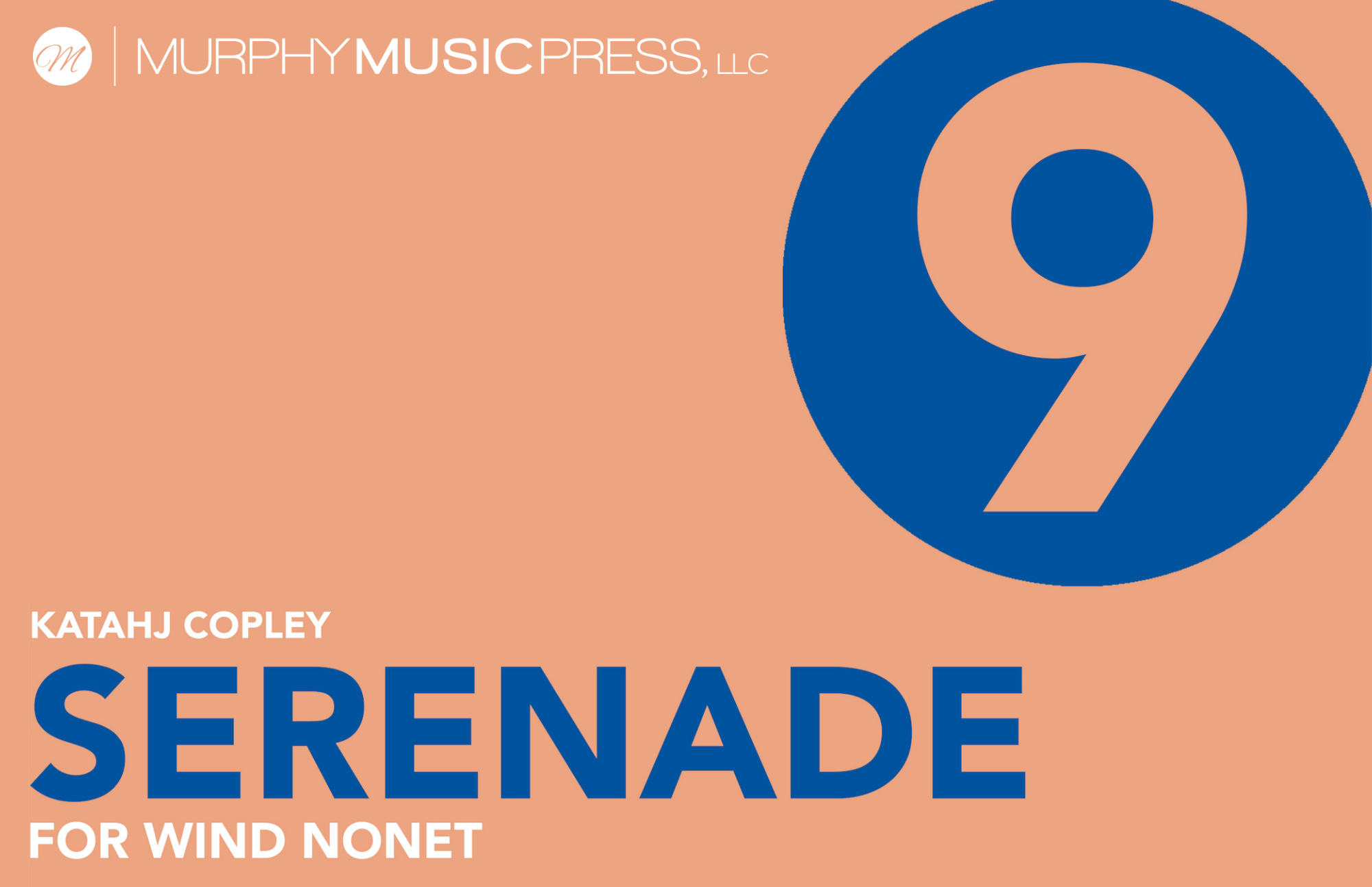 Serenade For Wind Nonet by Katahj Copley