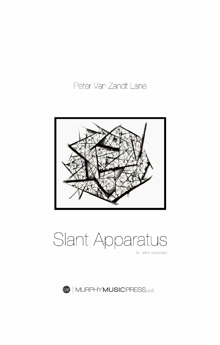 Slant Apparatus by Pete Van Zandt Lane