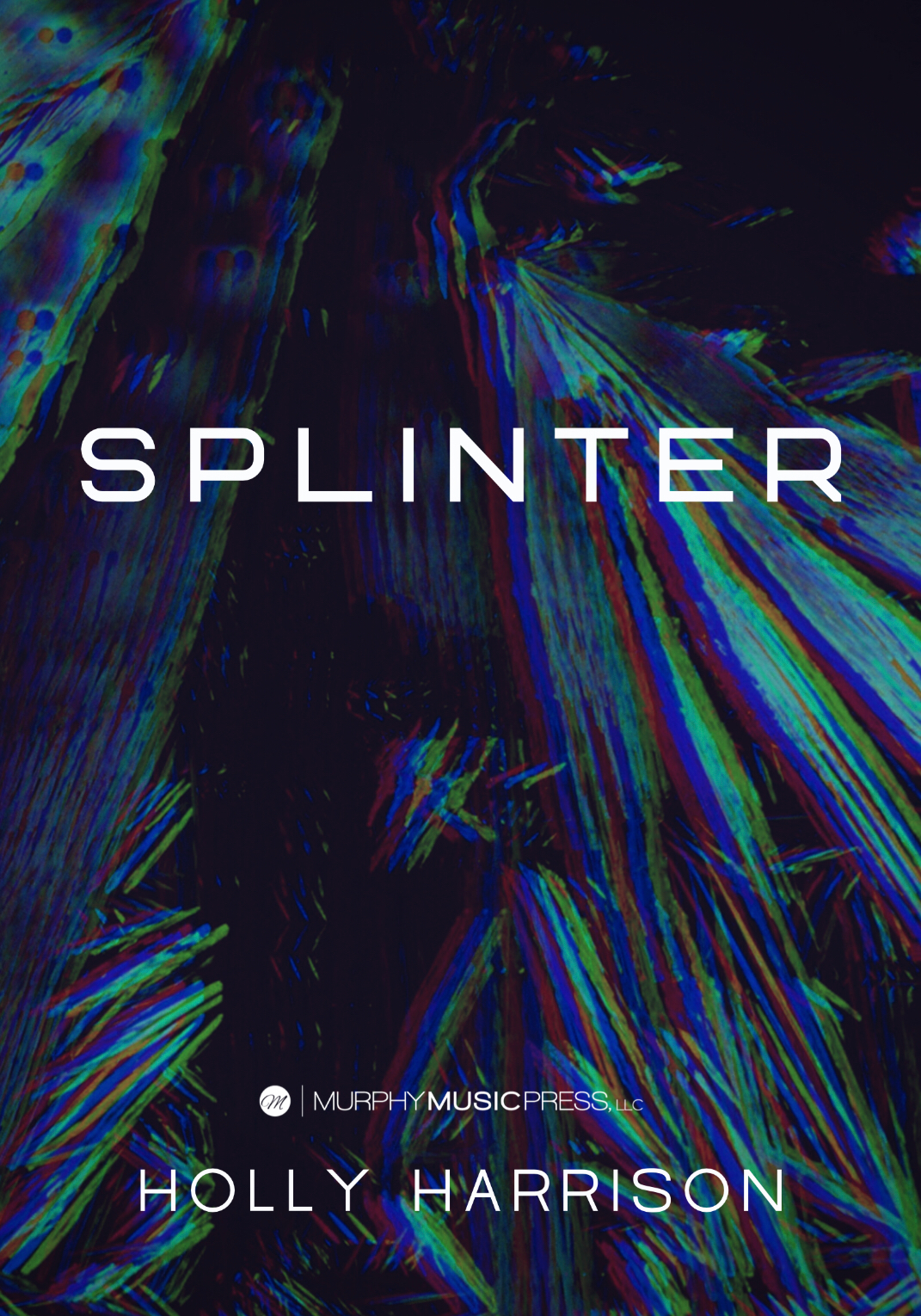 Splinter (Score Only) by Holly Harrison