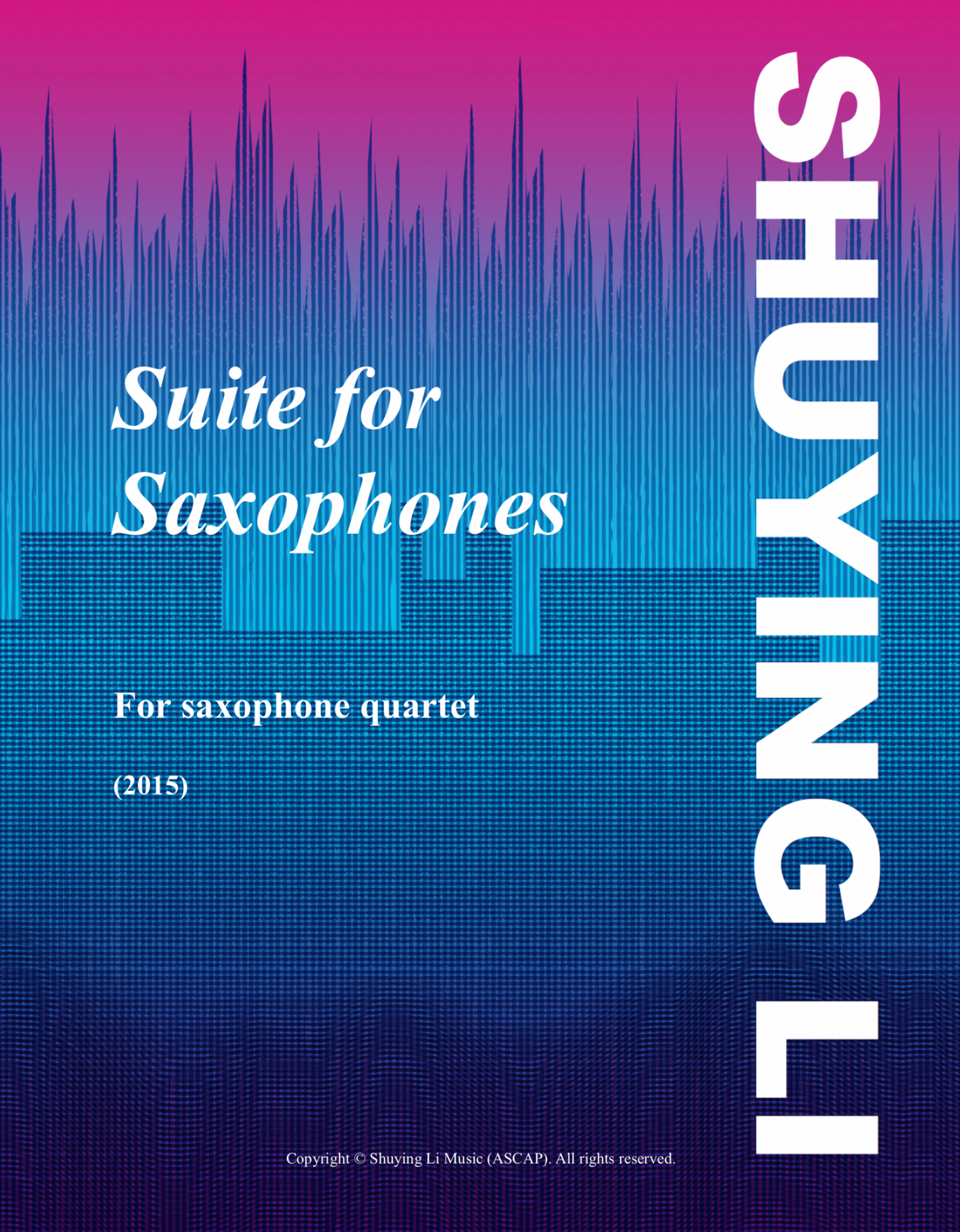 Suite For Saxophones by Shuying Li