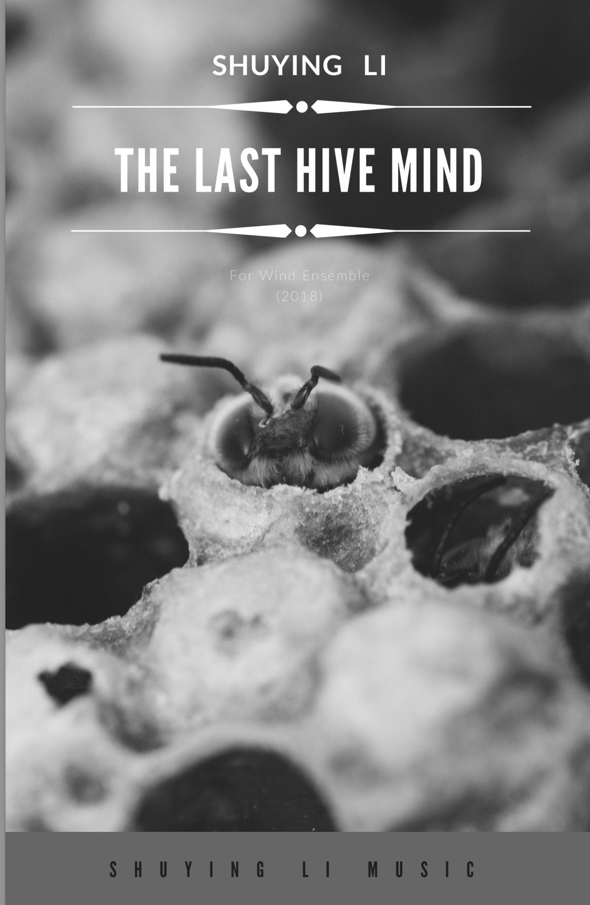 The Last Hivemind (Original 2018 Version) by Shuying Li