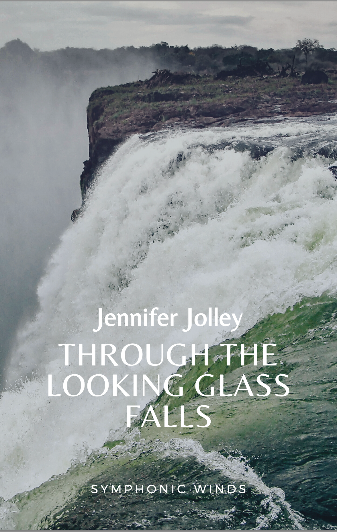 Through The Looking Glass Falls (Score Only) by Jennifer Jolley