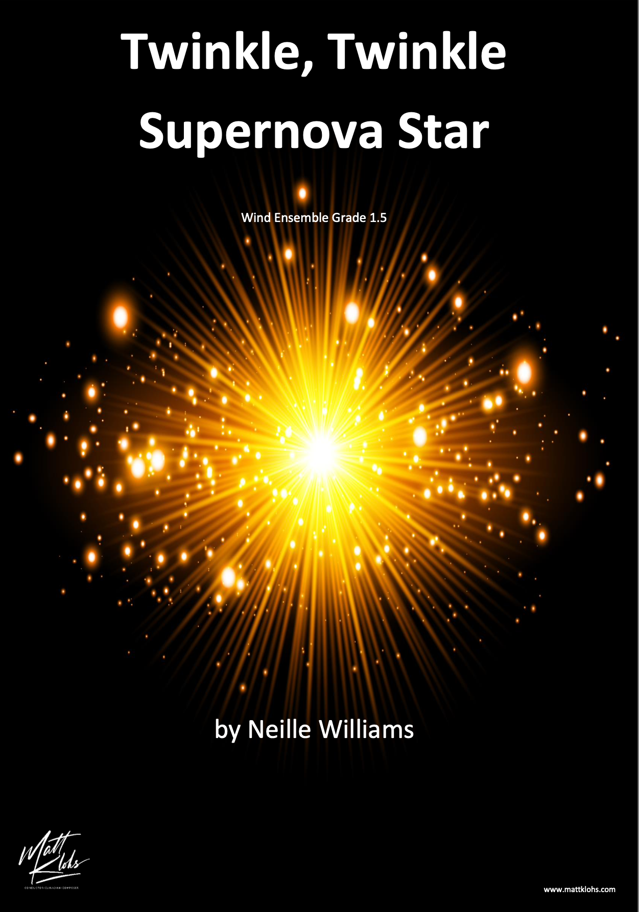 Twinkle, Twinkle Supernova Star by Neillie Williams