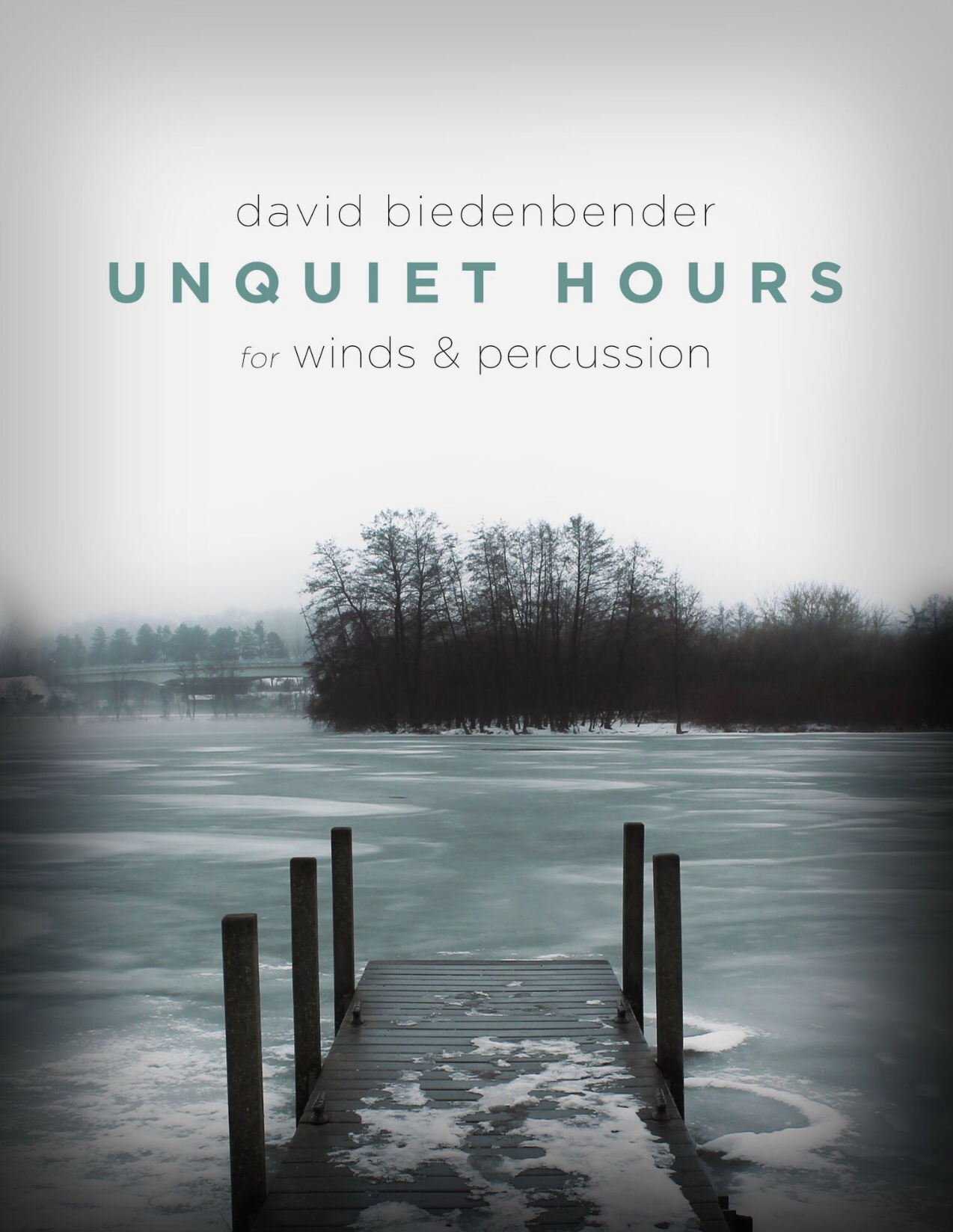 Unquiet Hours (Score Only) by David Biedenbender 